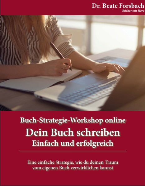 Buch-Strategie-Workshop online: Dein Buch schreiben - Einfach und erfolgreich